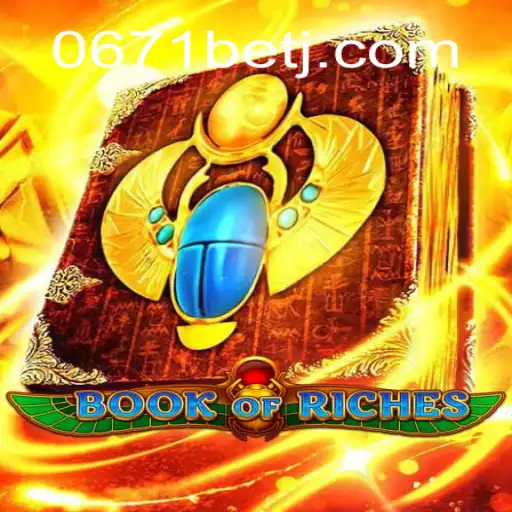 Explorando o Jogo BookofRiches e Sua Integração com 0671bet