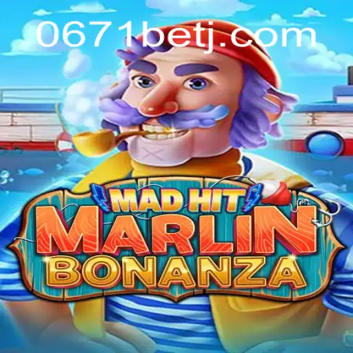 MadHitMarlinBonanza: Uma Jornada Aquática na 0671bet