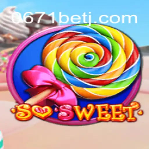 Descubra o Fascinante Mundo de SoSweet com 0671bet