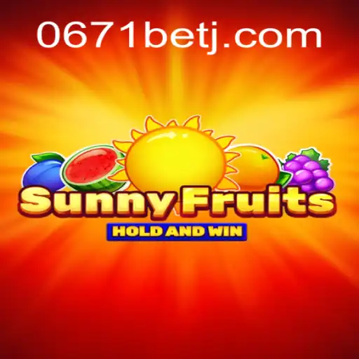 SunnyFruits: Descubra a Emoção do Jogo com 0671bet